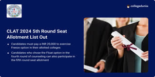CLAT 2024 5th Round Provisional Seat Allotment List Out @consortiumofnlus.ac.in; Check Important Dates Here